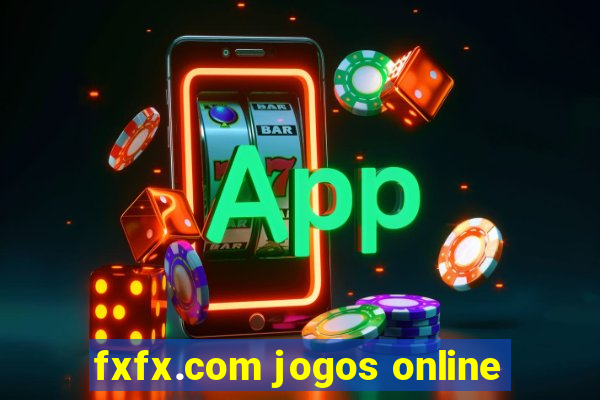 fxfx.com jogos online